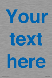 Custom blank information sign. Blue text, plain background